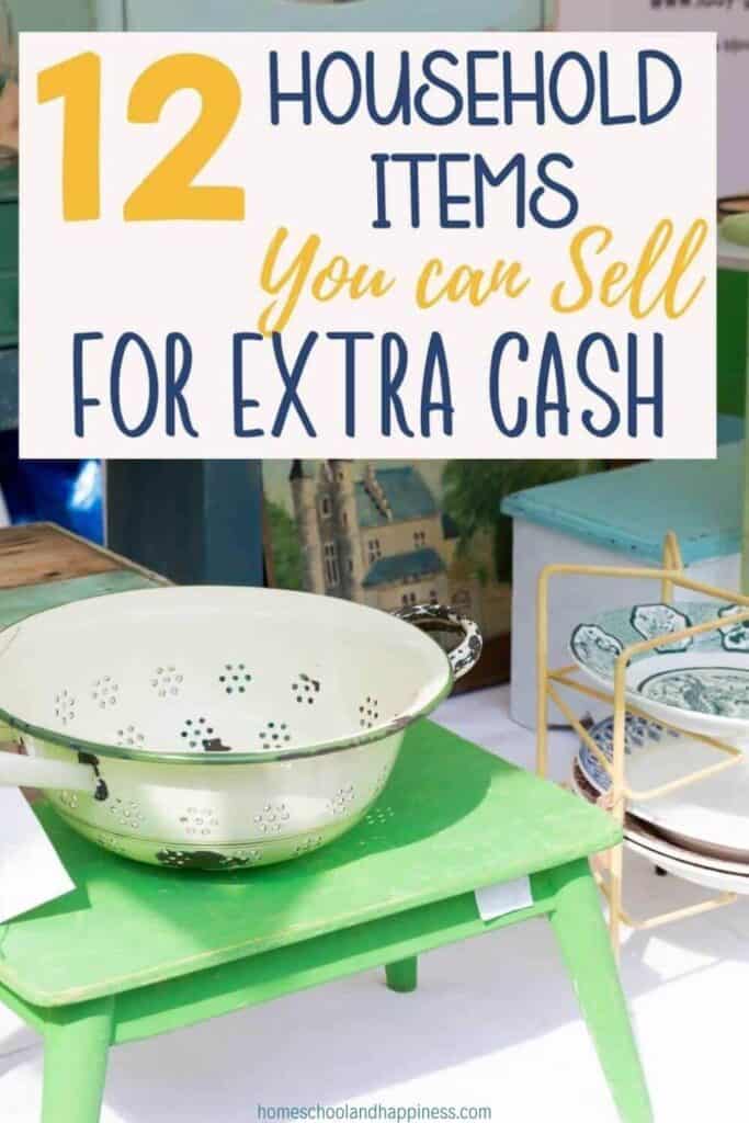 18 Household Items To Sell For Quick Cash