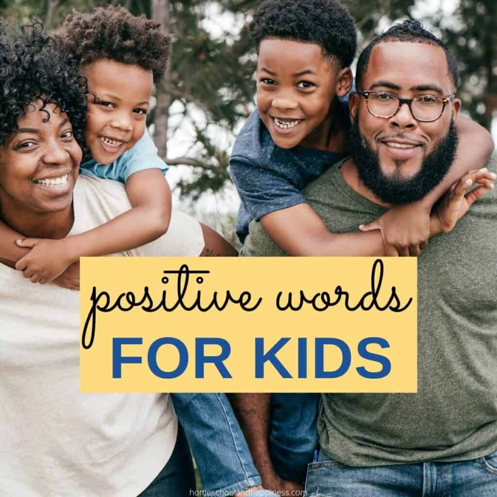 Positive Things to Say to Kids