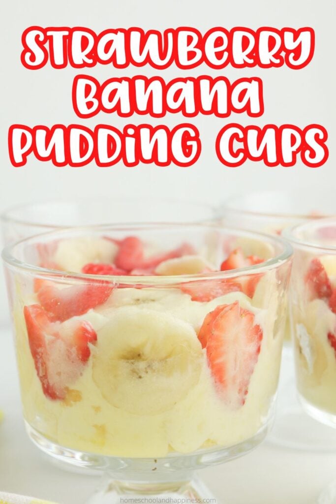 Mini Strawberry Banana Pudding Cups