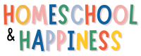Homeschool and Happiness