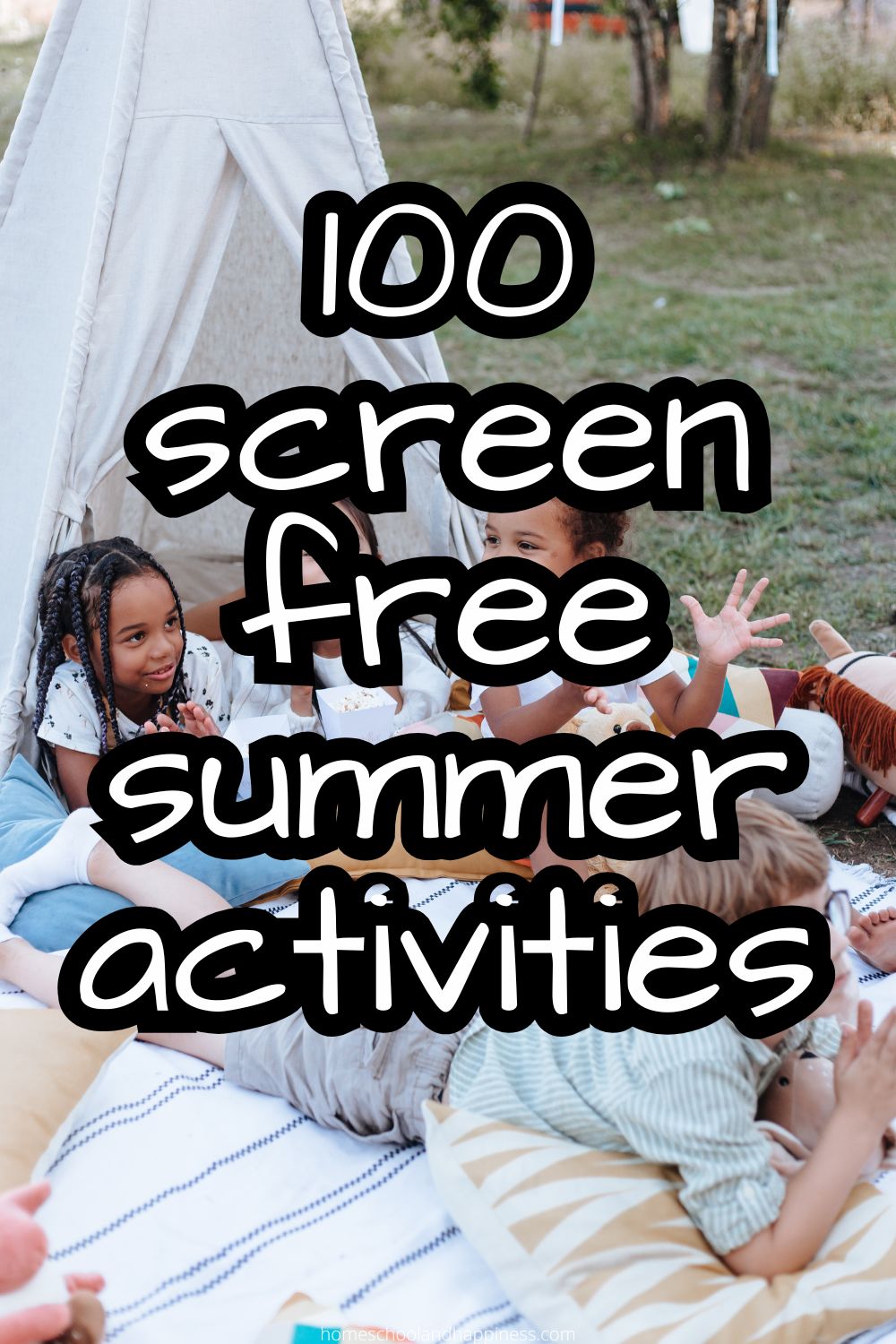 100 Screen Free Summer Activities for Kids